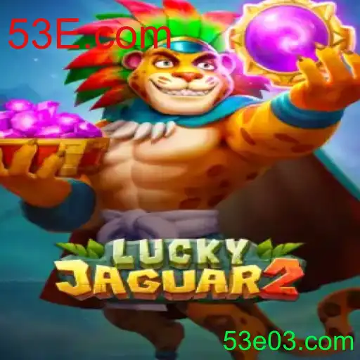 Descubra o Fascinante Mundo do Jogo 'Luckyjaguar2' da 53E.com